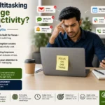 Can Multitasking Damage Productivity?